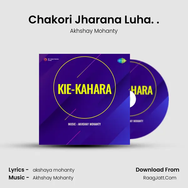 Chakori Jharana Luha. . MP3 Song by Akhshay Mohanty Cover