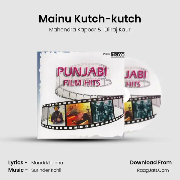 Mainu Kutch-kutch MP3 Song by Mahendra Kapoor Cover