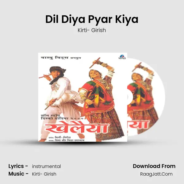 Dil Diya Pyar Kiya MP3 Song by Kirti- Girish Cover