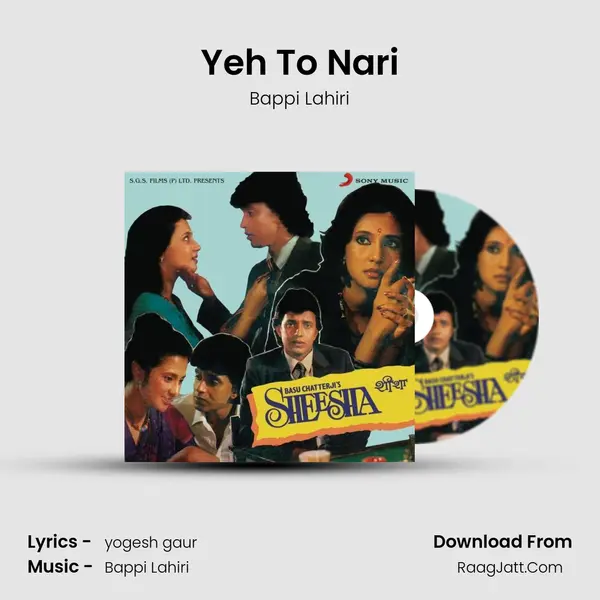 Yeh To Nari MP3 Song by Bappi Lahiri Cover