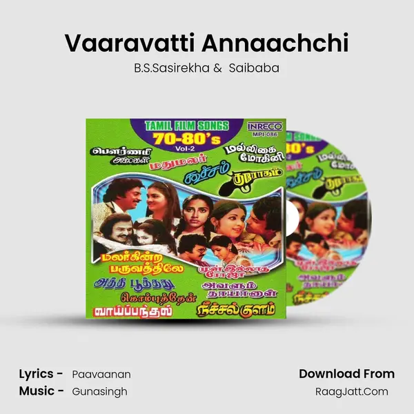 Vaaravatti Annaachchi MP3 Song by B.S.Sasirekha Cover