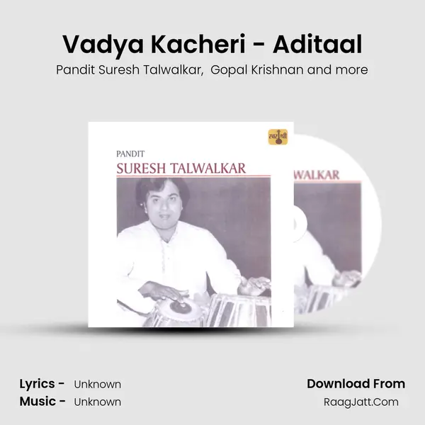 Vadya Kacheri - Aditaal MP3 Song by Pandit Suresh Talwalkar Cover