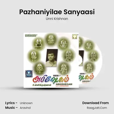 Pazhaniyilae Sanyaasi MP3 Song by Unni Krishnan Cover