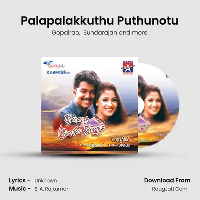 Palapalakkuthu Puthunotu MP3 Song by Gopalrao Cover