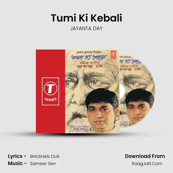 Tumi Ki Kebali MP3 Song by JAYANTA DAY Cover