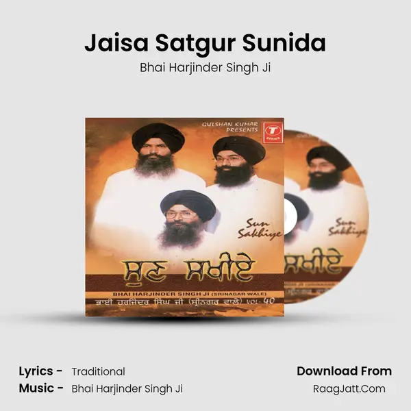 Jaisa Satgur Sunida MP3 Song by Bhai Harjinder Singh Ji Cover