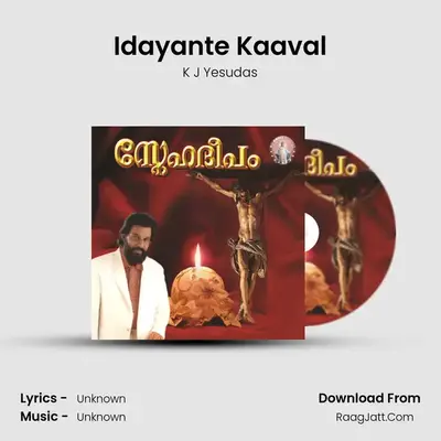 Idayante Kaaval MP3 Song by K J Yesudas Cover