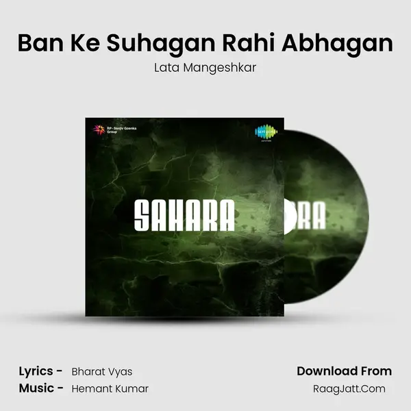 Ban Ke Suhagan Rahi Abhagan MP3 Song by Lata Mangeshkar Cover