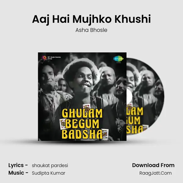 Aaj Hai Mujhko Khushi MP3 Song by Asha Bhosle Cover