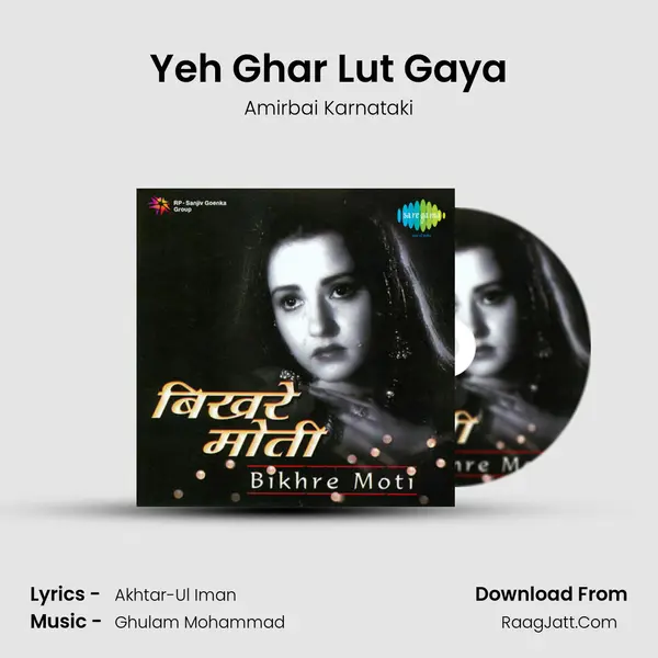 Yeh Ghar Lut Gaya MP3 Song by Amirbai Karnataki Cover