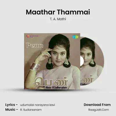 Maathar Thammai MP3 Song by T. A. Mothi Cover