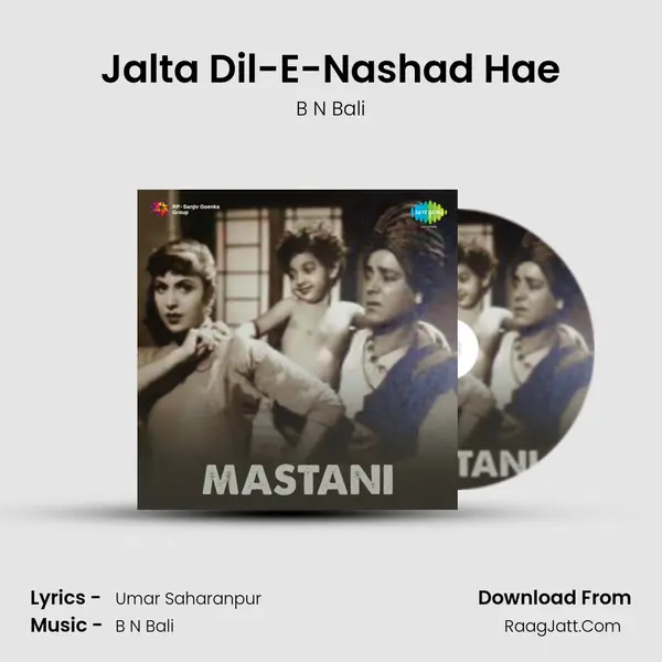Jalta Dil-E-Nashad Hae MP3 Song by B N Bali Cover