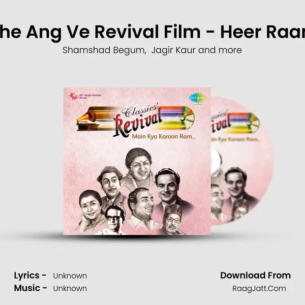 Nache Ang Ve Revival Film - Heer Raanjha MP3 Song by Shamshad Begum Cover
