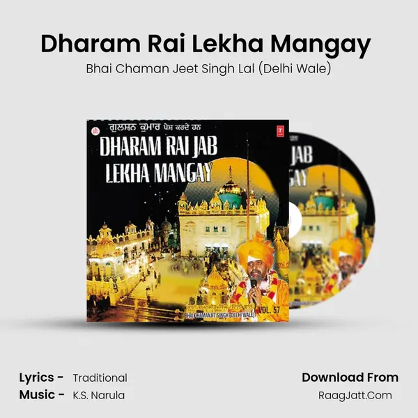 Dharam Rai Lekha Mangay (Vyakhya Sahit) MP3 Song by Bhai Chaman Jeet Singh Lal (Delhi Wale) Cover