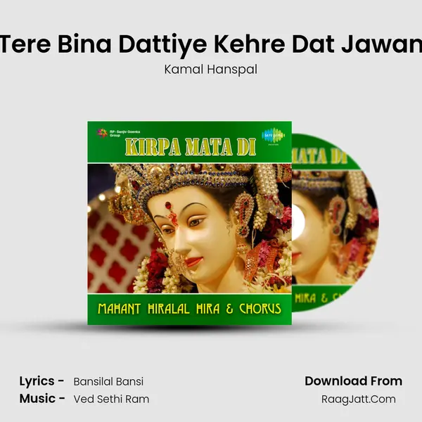 Tere Bina Dattiye Kehre Dat Jawan mp3 song