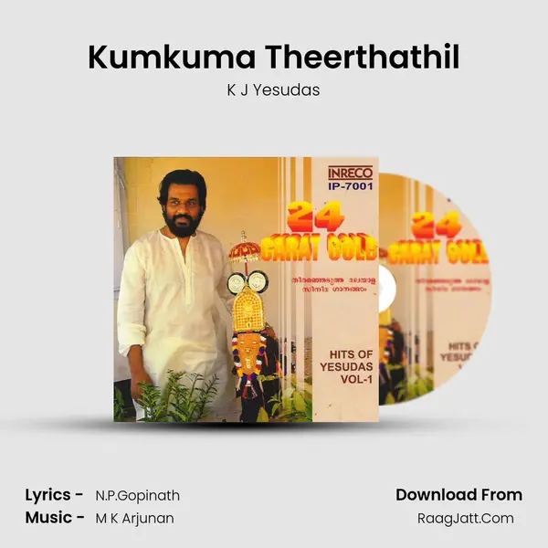 Kumkuma Theerthathil MP3 Song by K J Yesudas Cover