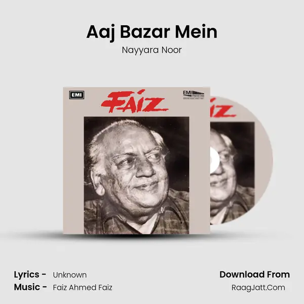 Aaj Bazar Mein MP3 Song by Nayyara Noor Cover