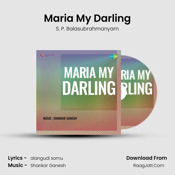 Maria My Darling MP3 Song by S. P. Balasubrahmanyam Cover