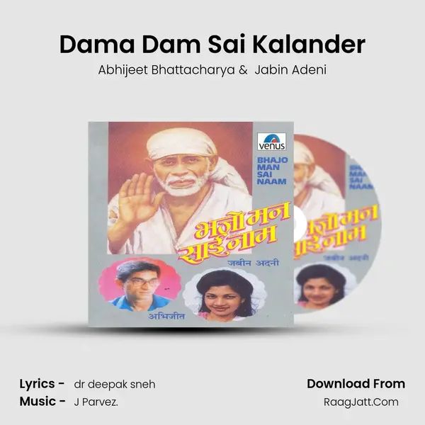 Dama Dam Sai Kalander MP3 Song by Abhijeet Bhattacharya Cover
