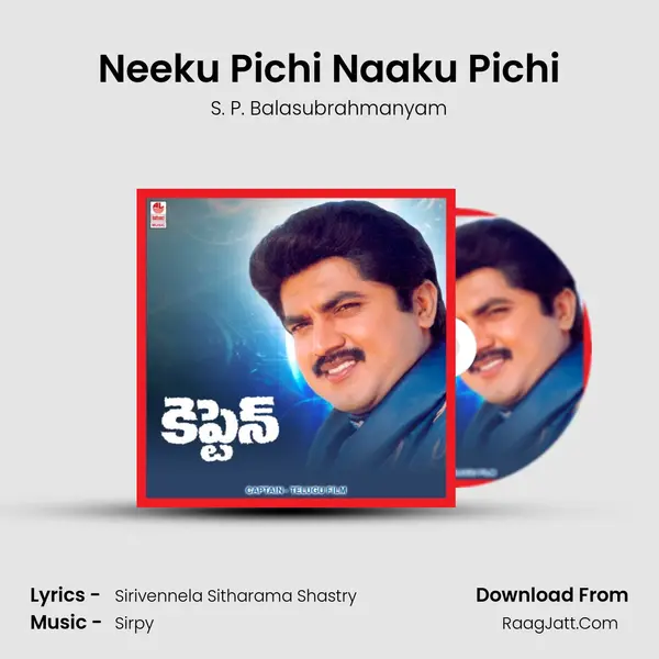 Neeku Pichi Naaku Pichi MP3 Song by S. P. Balasubrahmanyam Cover