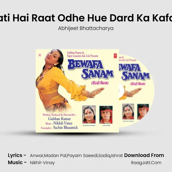 Aati Hai Raat Odhe Hue Dard Ka Kafan MP3 Song by Abhijeet Bhattacharya Cover