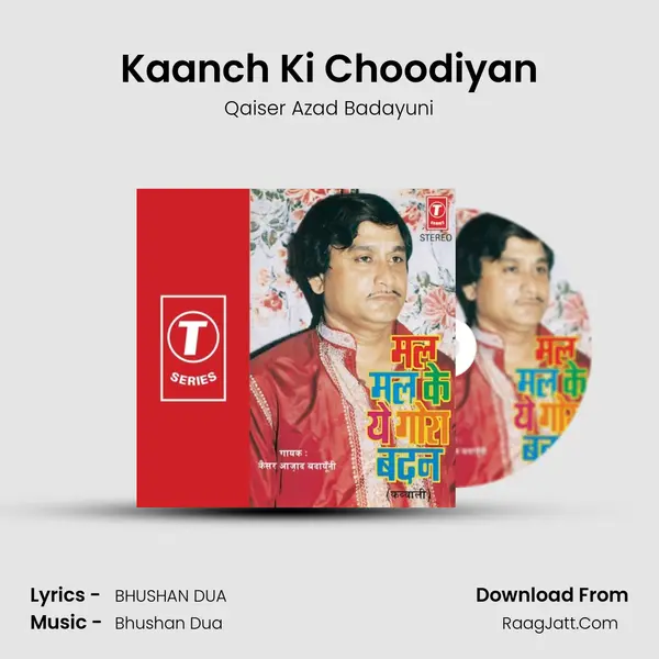 Kaanch Ki Choodiyan mp3 song