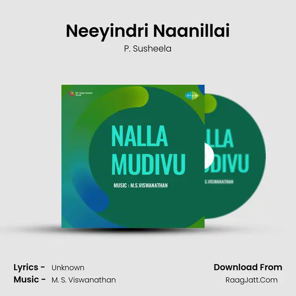 Neeyindri Naanillai MP3 Song by P. Susheela Cover