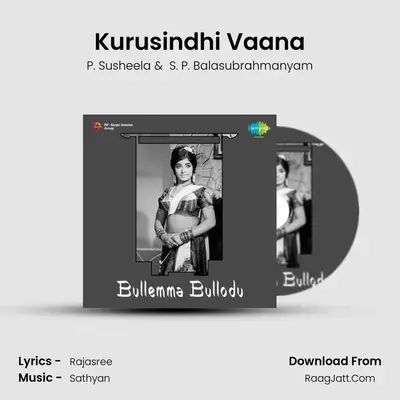 Kurusindhi Vaana MP3 Song by P. Susheela Cover