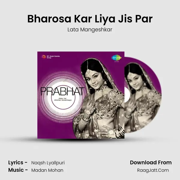 Bharosa Kar Liya Jis Par MP3 Song by Lata Mangeshkar Cover