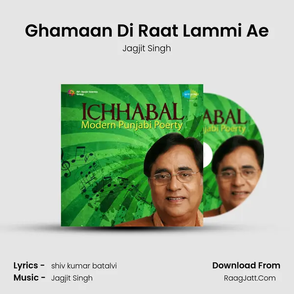 Ghamaan Di Raat Lammi Ae MP3 Song by Jagjit Singh Cover