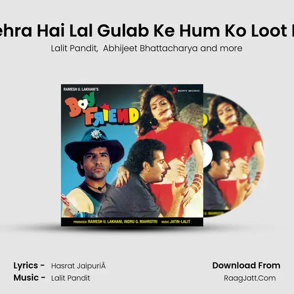 Chehra Hai Lal Gulab Ke Hum Ko Loot Liya MP3 Song by Lalit Pandit Cover