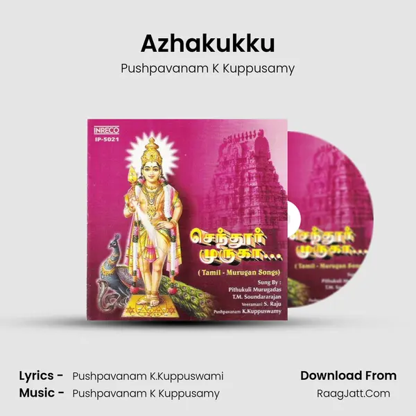 Azhakukku MP3 Song by Pushpavanam K Kuppusamy Cover