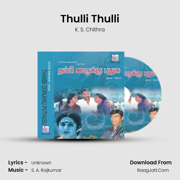 Thulli Thulli MP3 Song by K. S. Chithra Cover