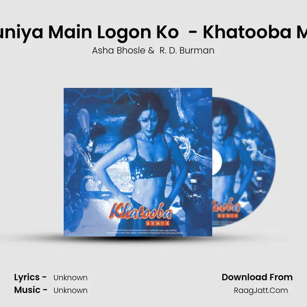 Duniya Main Logon Ko  - Khatooba Mix MP3 Song by Asha Bhosle Cover