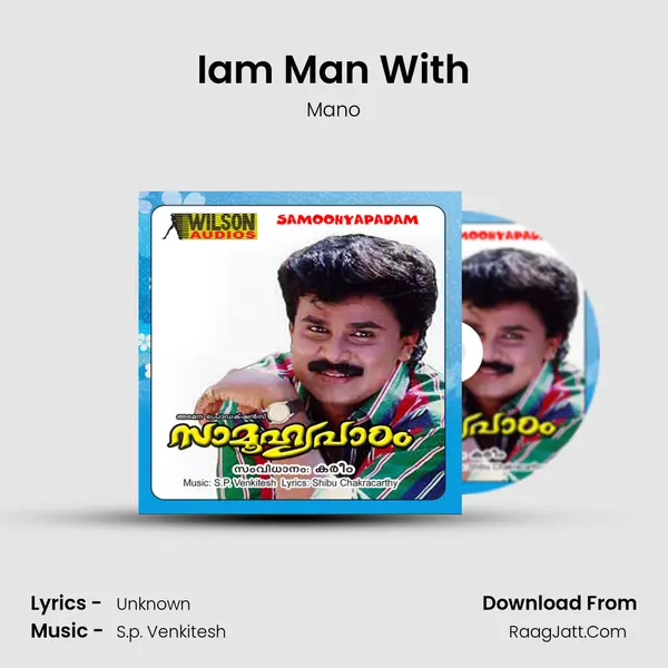 Iam Man With MP3 Song by Mano Cover