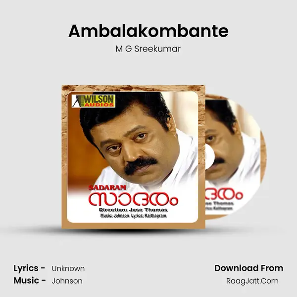 Ambalakombante MP3 Song by M G Sreekumar Cover
