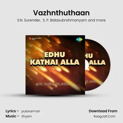 Vazhnthuthaan MP3 Song by S.N. Surender Cover