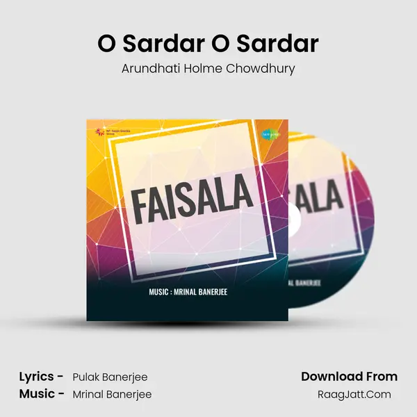 O Sardar O Sardar MP3 Song by Arundhati Holme Chowdhury Cover