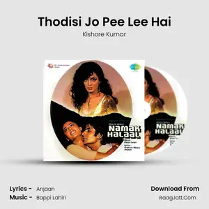 Thodisi Jo Pee Lee Hai Cover