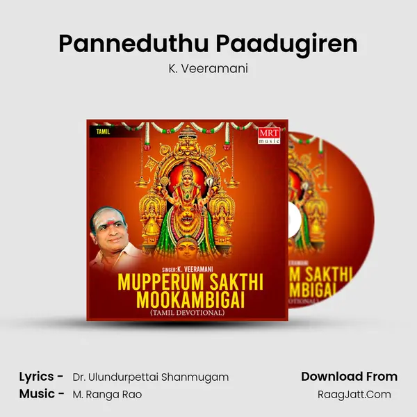 Panneduthu Paadugiren MP3 Song by K. Veeramani Cover