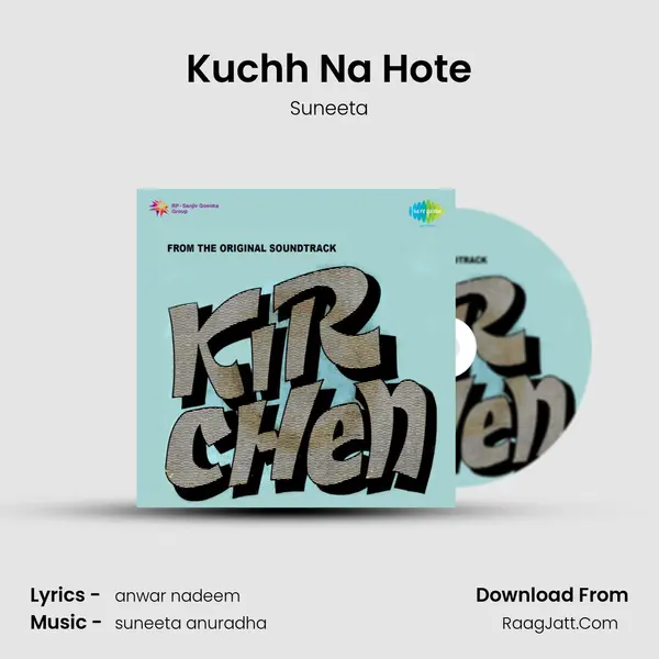 Kuchh Na Hote MP3 Song by Suneeta Cover