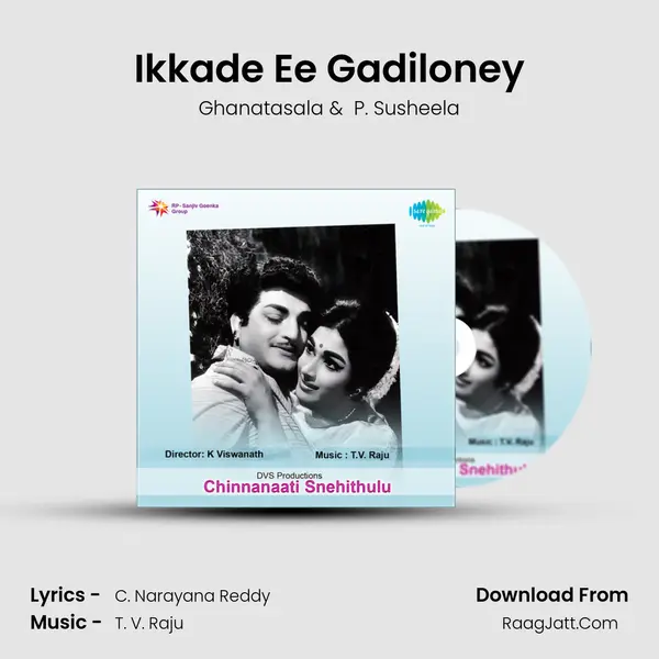 Ikkade Ee Gadiloney MP3 Song by Ghanatasala Cover
