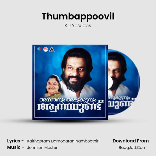 Thumbappoovil MP3 Song by K J Yesudas Cover