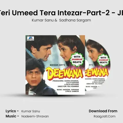 Teri Umeed Tera Intezar-Part-2 - JB MP3 Song by Kumar Sanu Cover