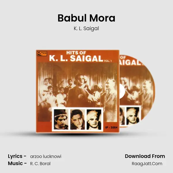 Babul Mora MP3 Song by K. L. Saigal Cover