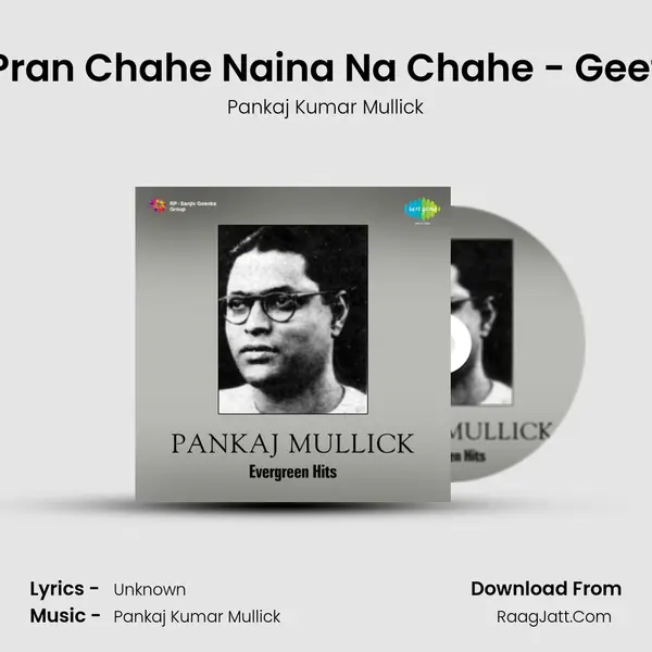 Pran Chahe Naina Na Chahe - Geet MP3 Song by Pankaj Kumar Mullick Cover