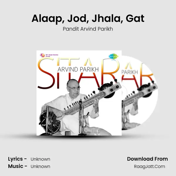 Alaap, Jod, Jhala, Gat MP3 Song by Pandit Arvind Parikh Cover