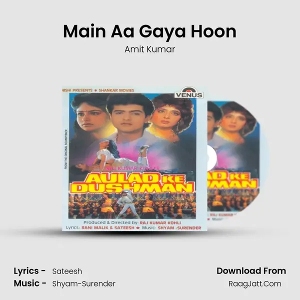 Main Aa Gaya Hoon MP3 Song by Amit Kumar Cover