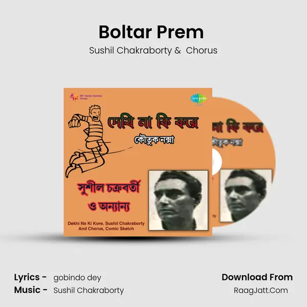 Boltar Prem (Comic Sketch) MP3 Song by Sushil Chakraborty Cover