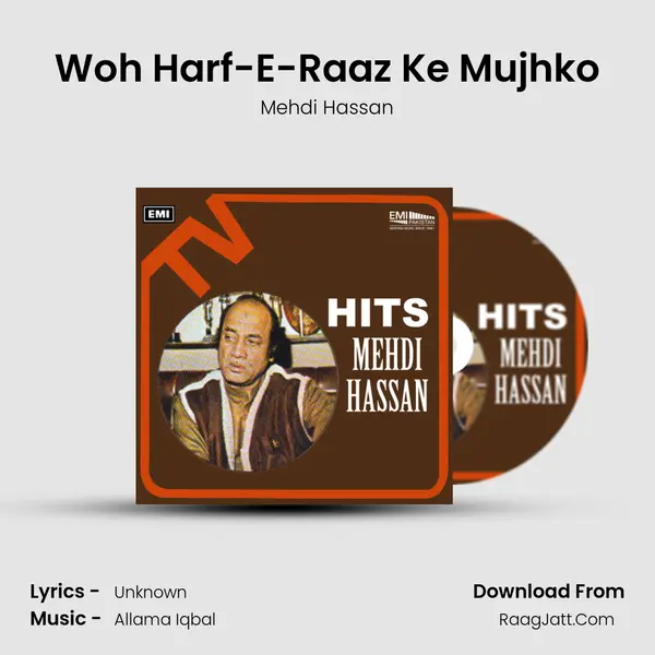 Woh Harf-E-Raaz Ke Mujhko MP3 Song by Mehdi Hassan Cover